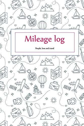 Mileage Log Book: Daily tracking your simple Mileage Counter for car ...