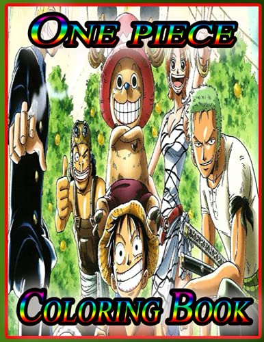One Piece Coloring Book: Anime Coloring Book for Luffy and Friends Fans ...