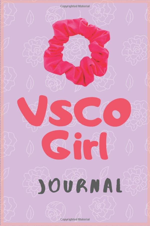 VSCO Girl Journal Lined journal for girls who love scrunchies and VSCO