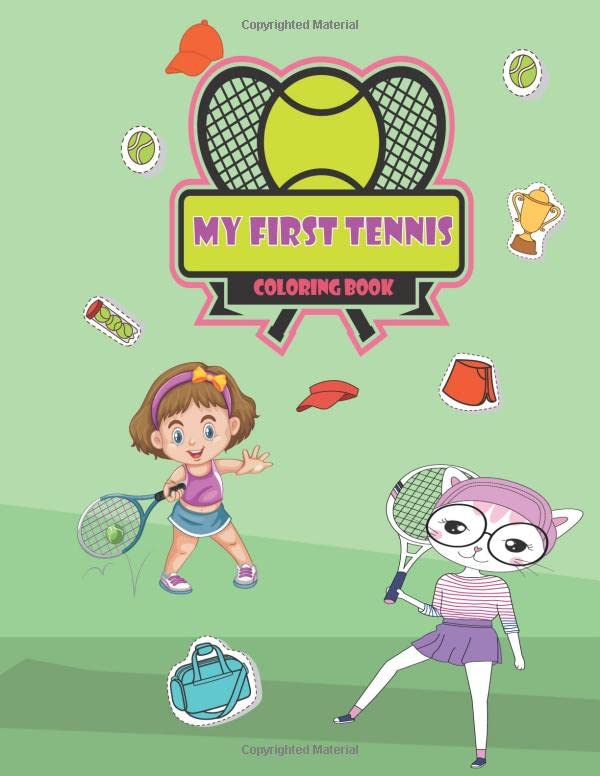 My First Tennis Coloring Book: The Most Fun Tennis Coloring Book For ...