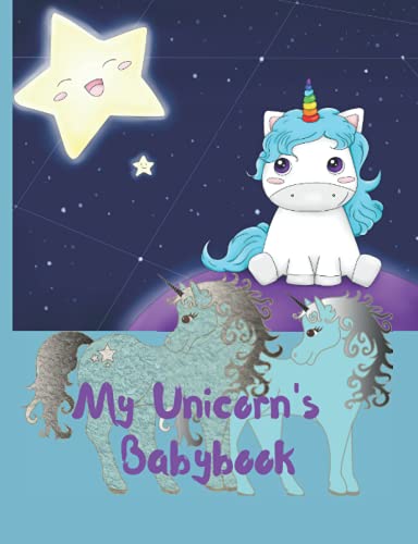 My Unicorn's Baby Book: Special Moments &amp; Memories~For Unicorn lovers ...