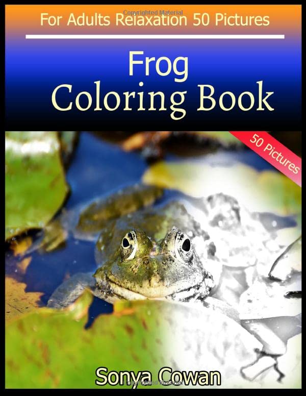 Frog Coloring Book For Adults Relaxation 50 pictures Frog sketch