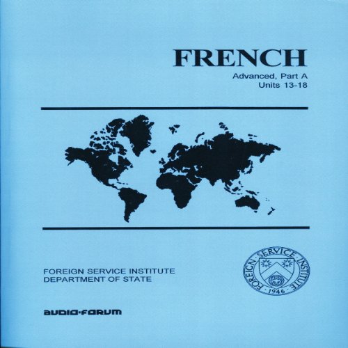 French Basic Course Advanced Units 1318 CDs & text by Monique Cossard & Robert Salazar Goodreads
