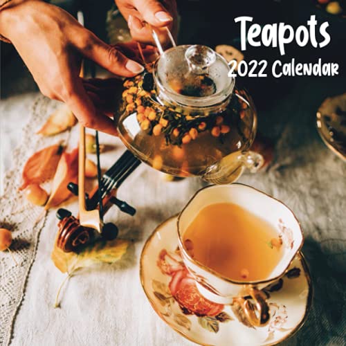 Teapot 2022 Calendar cozy 12 month calendar 2022 by Poppy Publishers