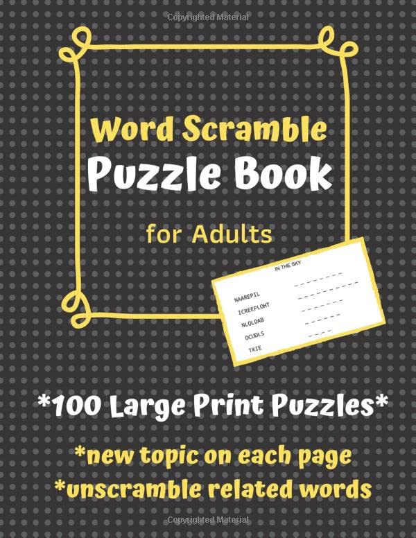 Word Scramble Puzzle Book for Adults 100 Large Print Word Games for