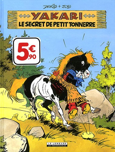 Yakari t.6 ; le secret de petit tonerre book cover