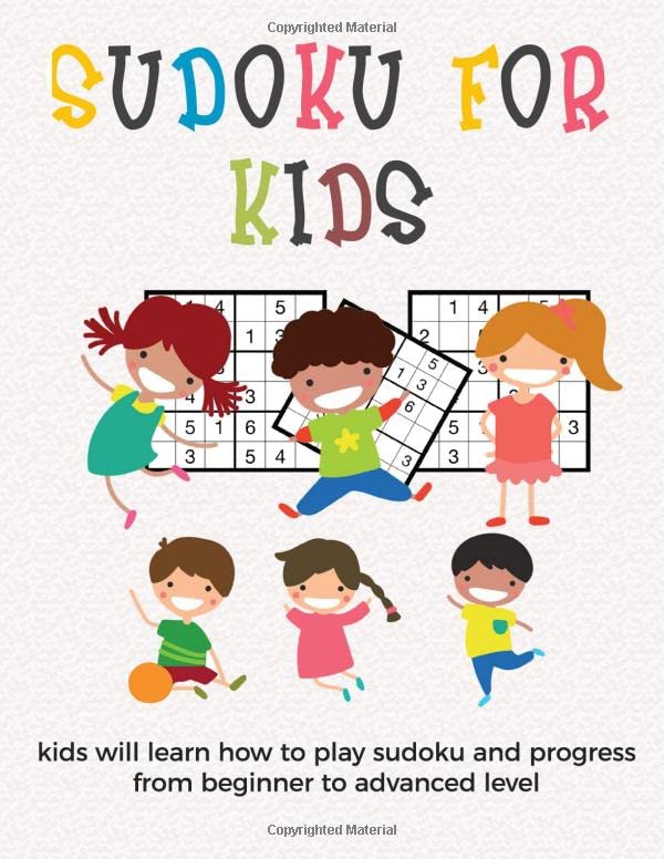Sudoku for Kids A collection of sudoku puzzles for kids to learn how