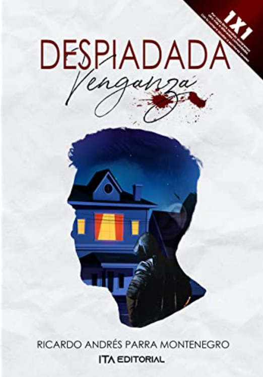 Despiadada venganza: El puñal de la amistad