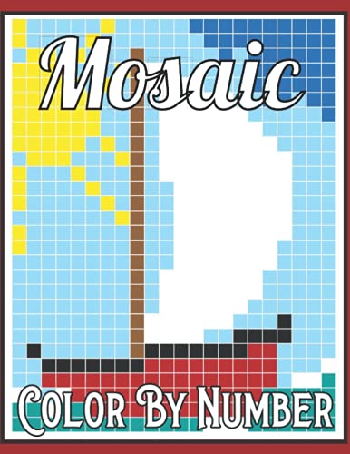 Mosaic Color By Number: An Adults Mosaics Color By Number and Kids with ...