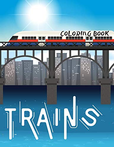 Trains Coloring Book: Railroad Transportation with Antique Locomotives ...