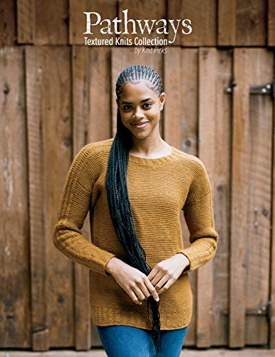 Texture Knitting Book Pathways: Textured Knits Collection by Knit Picks | Goodreads