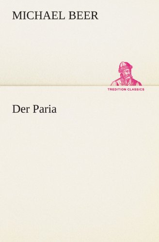 Der Paria (German Edition) by Michael Beer Goodreads