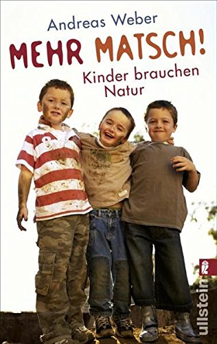 Mehr Matsch! by Andreas Weber | Goodreads