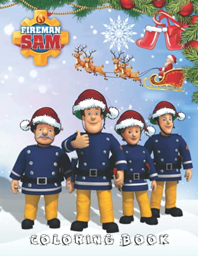 Fireman Sam Coloring Book: +50 High Quality Fireman Sam Coloring Pages, Perfect Christmas Gift ...