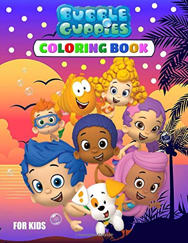 Bubble Guppies Coloring Book: Coloring Book For Kids, by Wicerba Press