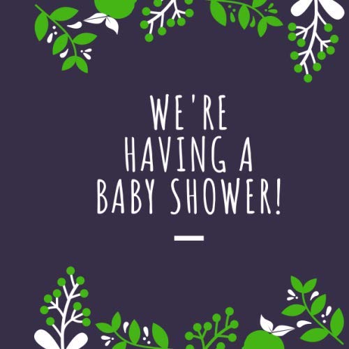 We're having a baby shower Green Leaves Baby Shower guest book Sign