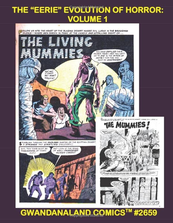 The "Eerie" Evolution Of Horror: Volume 1: Gwandanaland Comics #2659