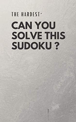 CAN YOU SOLVE THIS SUDOKU Sudoku Puzzle Book SUDOKU Book For Adults 