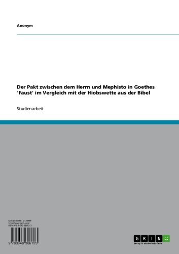Der Pakt zwischen dem Herrn und Mephisto in Goethes 'Faust' im