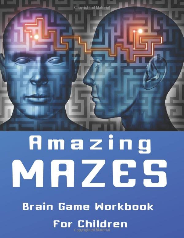 Amazing mazes brain game workbook for children Fun and challenging