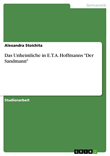 Das Unheimliche in E.T.A. Hoffmanns 