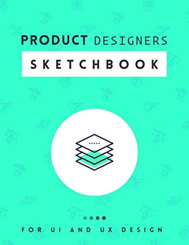 Product Designers Sketchbook For UI/UX Design: 8.5