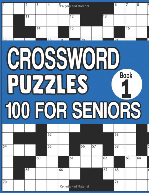 100 CROSSWORD PUZZLES FOR SENIORS BOOK1 CROSSWORD PUZZLE BOOK FOR