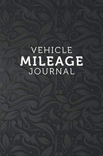 Vehicle Mileage Journal: Small business travel glovebox-sized logbook ...