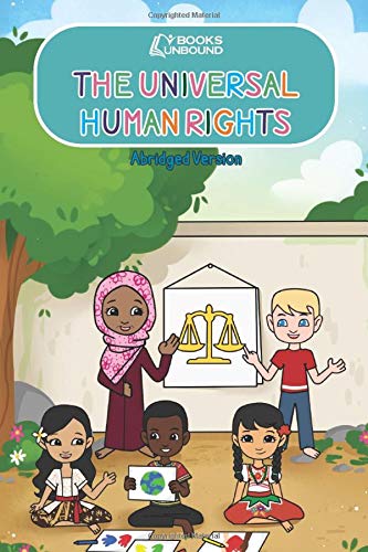 The Universal Human Rights: Abridged Version by Books Unbound | Goodreads