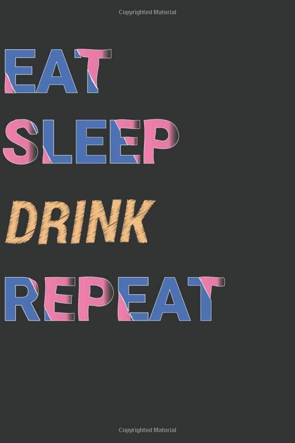 EAT SLEEP DRINK REPEAT sports journal journals to write in 120page