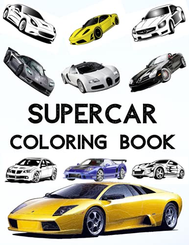 Supercar Coloring Book:: For Kids Of All Ages! by Savers Publishing | Goodreads