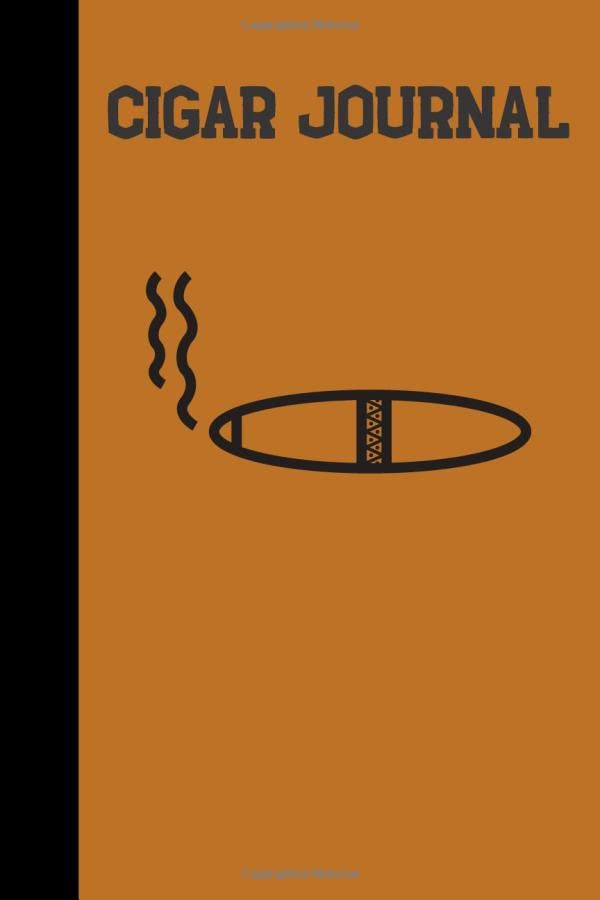 Cigar Journal A Personal Log Book / Journal To Note and Track Your