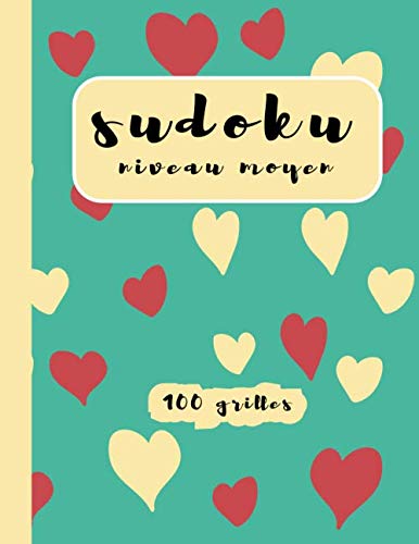 Sudoku Niveau Moyen 100 Grilles Avec Solutions Et Grilles Vierges Ce 