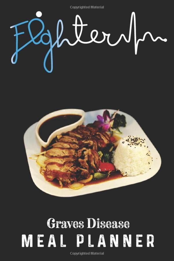 Graves Disease Meal Planner Weekly Food Tracker Notebook Helps You to