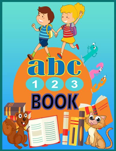 ABC 123 Book: Toddler Alphabet Numbers and Animals Coloring Book by