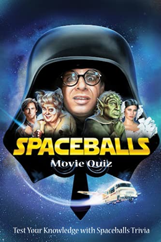 Spaceballs Movie Quiz Test Your Knowledge With Spaceballs Trivia 