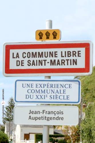La commune libre de Saint Martin by JeanFrançois AUPETITGENDRE Goodreads