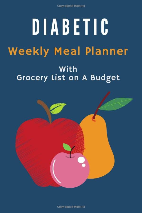 Diabetic Weekly Meal Planner with Grocery List on A Budget 50 Weeks of