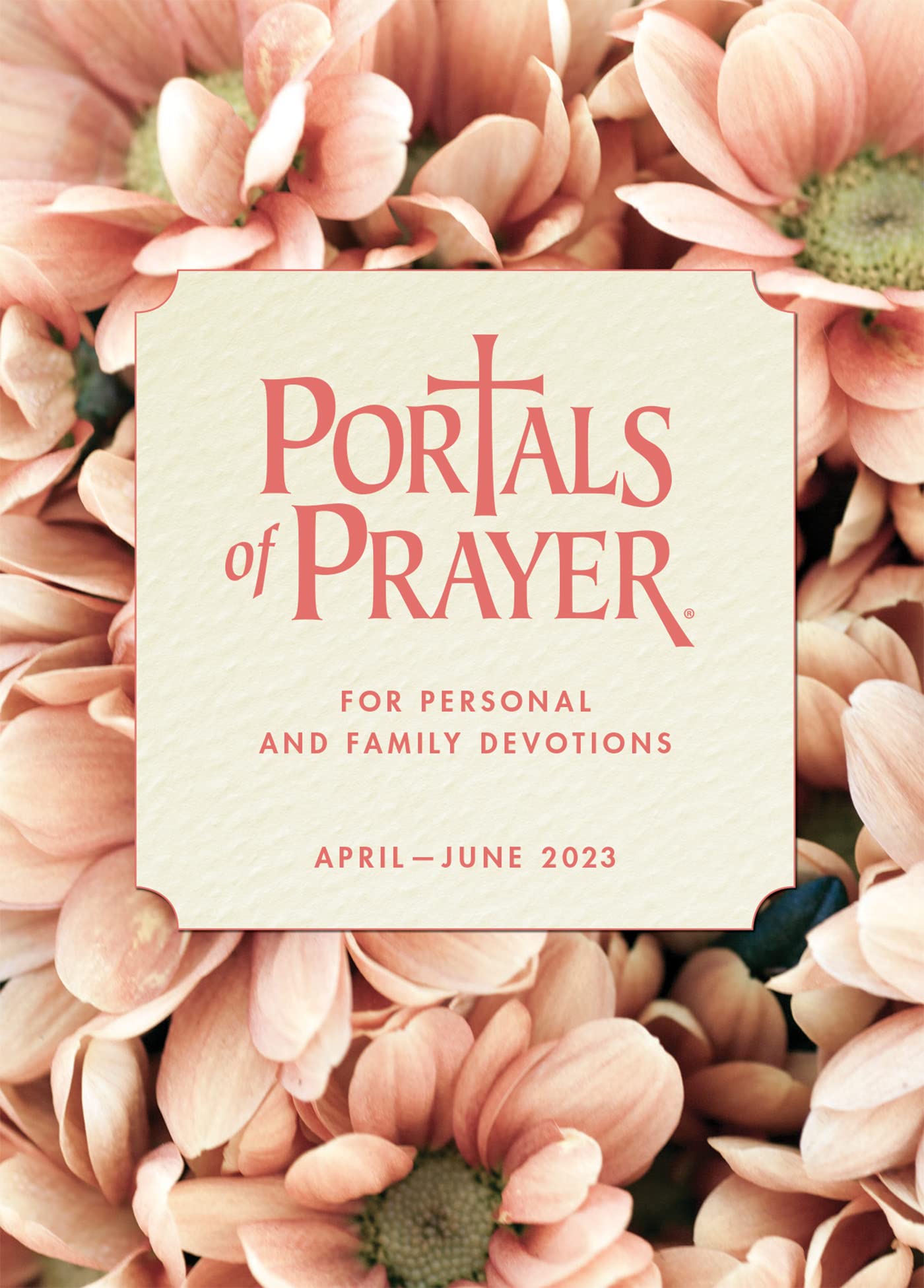 Portals of Prayer, Apr-Jun 2023