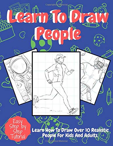 Learn To Draw People: A Step-By-Step Guide On How To Draw People For ...
