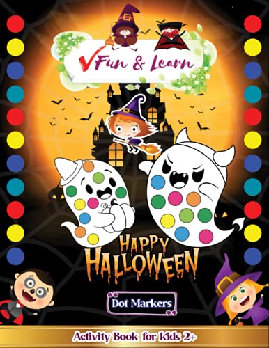 Halloween dot markers activity book for kids: Halloween dot markers ...