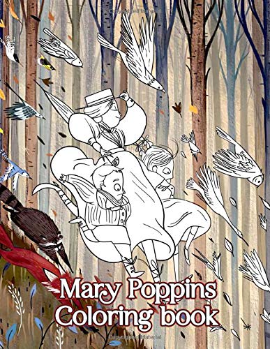 Mary Poppins Coloring Book: Coloring Book for Kids and Adults, Activity