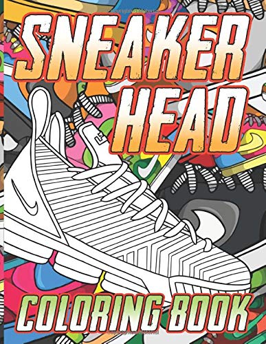 Sneaker Head Coloring Book: Sneaker Head Awesome Adults Coloring Books Awesome Exclusive Images ...