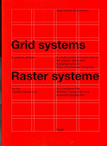 Grid systems in graphic design: A visual communication manual for ...