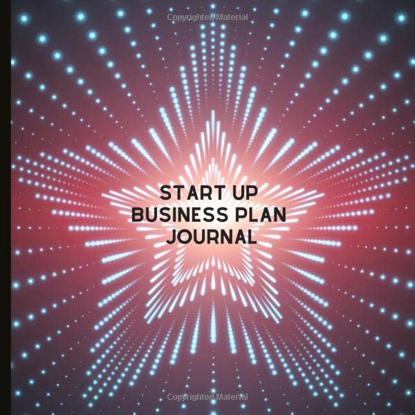Start Up Business Plan Journal Helps with Branding, Budget, Targeting Demographics, Setting