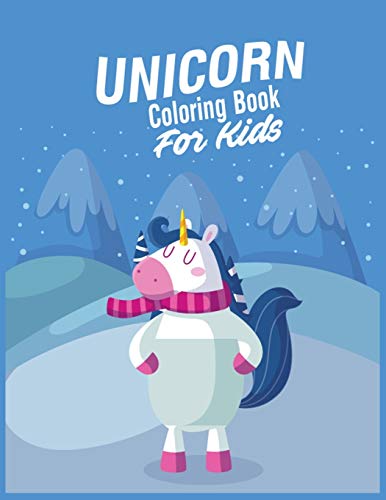 Unicorn Coloring Book For Kids: Best Collection of Fun and Easy Unicorn ...