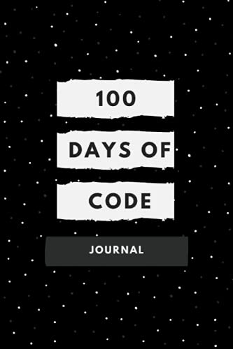 100 Days Of Code Journal: Programming Journal | Code Notebook | Days Of ...