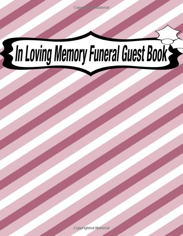 In Loving Memory Funeral Guest Book Memorial Guest Book, Registration