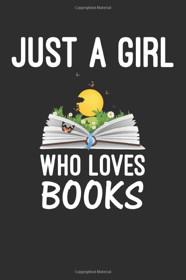 Just A Girl Who Loves Books Journal, College Ruled Lined Paper Books