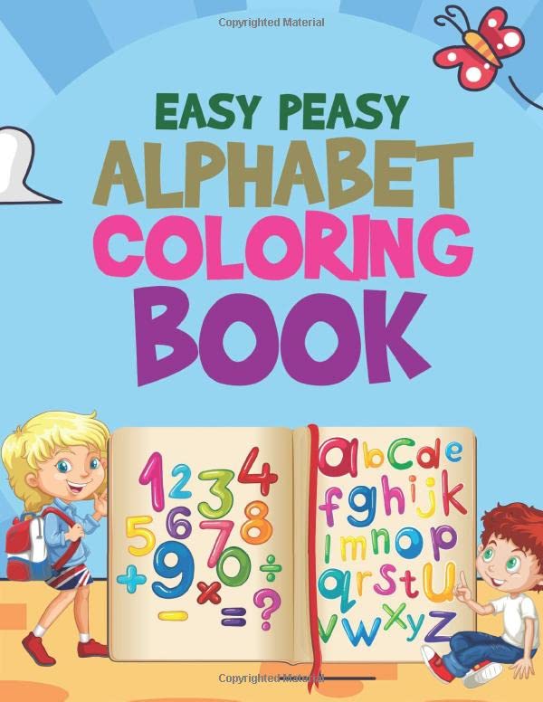 Easy Peasy Alphabet Coloring Book: ABC Coloring Book, Kids' Workbook ...